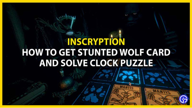 How To Get The Stunted Wolf Card In Inscryption And Clock Puzzle Guide