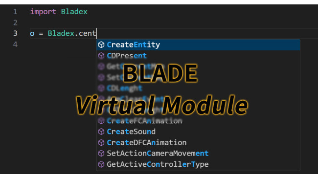 Blade Virtual Module and Development Environment