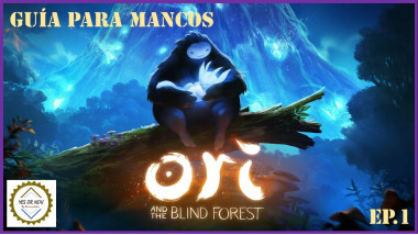 ORI and the BLIND FOREST | GUA para principiantes